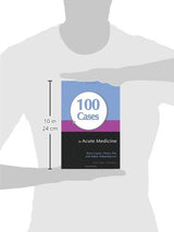 100 Cases in Acute Medicine