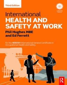 INTERNATIONAL HEALTH AND SAFETY AT WORK, 3RD EDN