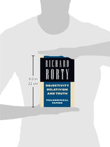 Objectivity, Relativism, and Truth (Philosophical Papers, Vol 1)