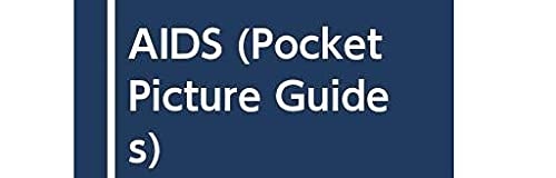 AIDS (Pocket Picture Guides to Clinical Medicine S.)