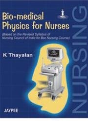 Bio-medical Physics for Nurses