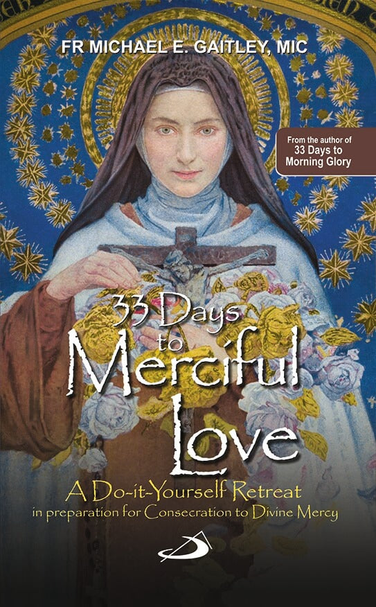 33 Days to Merciful Love | A Do – It – Yourself Retreat in preparation to Divine Mercy - Retail Maharaj