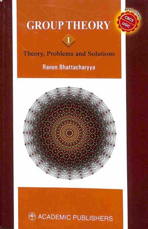 Group Theory I (Theory, Problems And Solutions) - Retail Maharaj