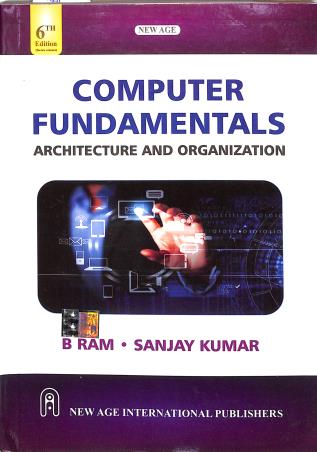Computer Fundamentals Architecture And Organization - Retail Maharaj
