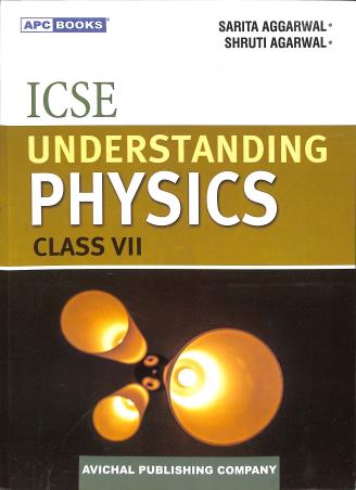 APC ICSE Understanding Physics Class 7 - Retail Maharaj