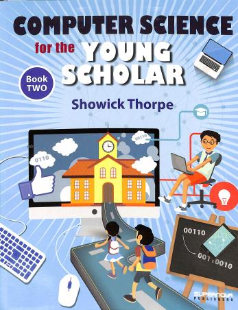 Computer Science For The Young Scholar Book 2 - Retail Maharaj