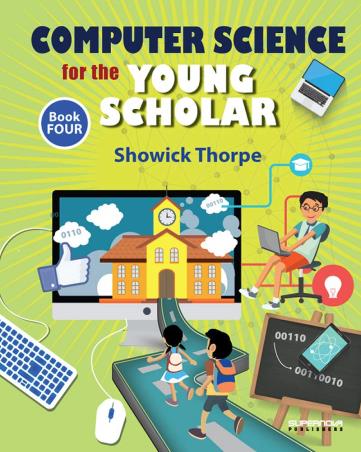 Computer Science For The Young Scholar Book 4 - Retail Maharaj