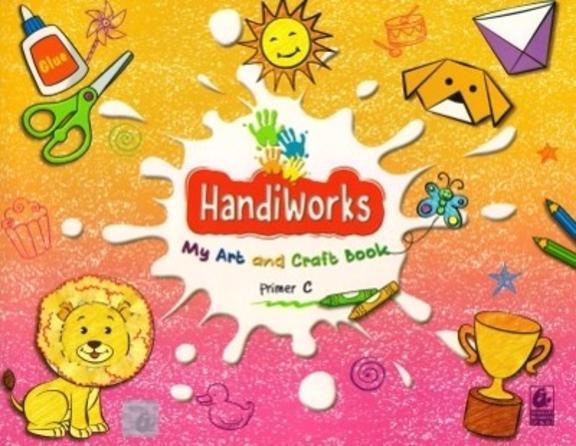Handiworks Primer C (My Art And Craft Book) - Retail Maharaj