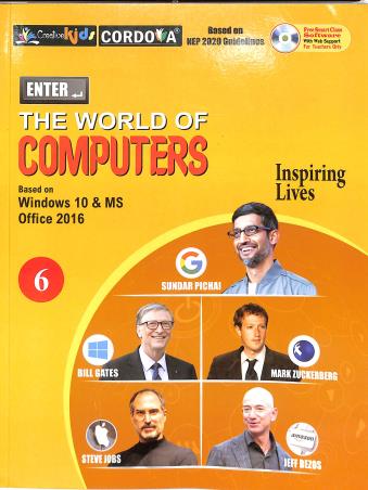 Enter - The World Of Computers 6 (Windows 10 & MS Office 2016) NEP 2020 - Retail Maharaj