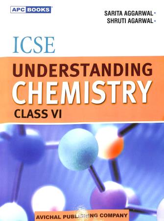 APC ICSE Understanding Chemistry Class 6 - Retail Maharaj