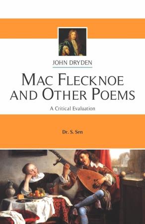 Mac Flecknoe And Other Poems : John Dryden (A Critical Evaluation) - Retail Maharaj