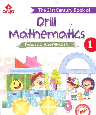 The 21st Century Book Of Drill Mathematics 1 (Practice Worksheets) NEP 2020 - Retail Maharaj