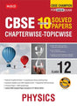 CBSE Champion Chapterwise - Topicwise 10 Solved Papers Class 12 Physics - Retail Maharaj