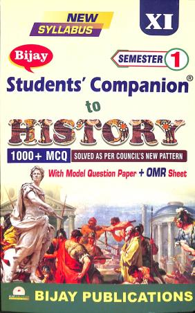Bijay Student Companion To History Class 11 Semester 1 - Retail Maharaj