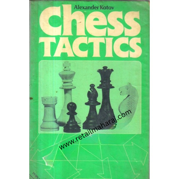 Chess Tactics.1st edition