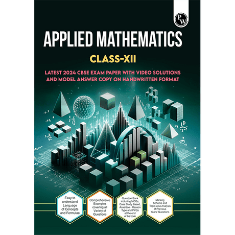 CBSE Class 12 Applied Mathematics CBSE Theoretical Concepts, Formulae, Question Bank and PYQs l CBSE 2024 Solved Paper included For 2025 Exam - Retail Maharaj