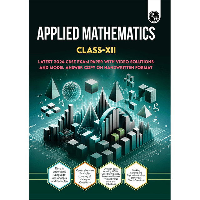 CBSE Class 12 Applied Mathematics CBSE Theoretical Concepts, Formulae, Question Bank and PYQs l CBSE 2024 Solved Paper included For 2025 Exam - Retail Maharaj