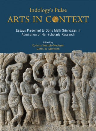 INDOLOGYS PULSE: ARTS IN CONTEXT: Essays Presented to Doris Meth Srinivasan in Admiration of Her Scholarly Research - Retail Maharaj