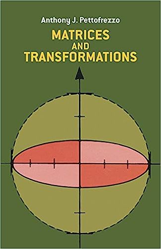 Matrices and Transformations (Dover Books on Mathematics) [Paperback] Anthony J. Pettofrezzo - Retail Maharaj
