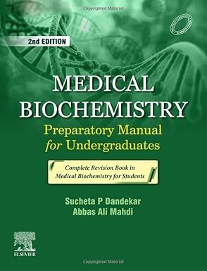 Medical Biochemistry: Preparatory Manual for Undergraduates, 2e