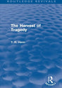 The Harvest of Tragedy (Routledge Revivals) - Retail Maharaj