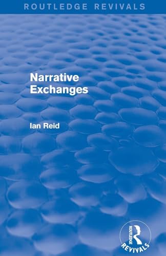 Narrative Exchanges (Routledge Revivals) - Retail Maharaj