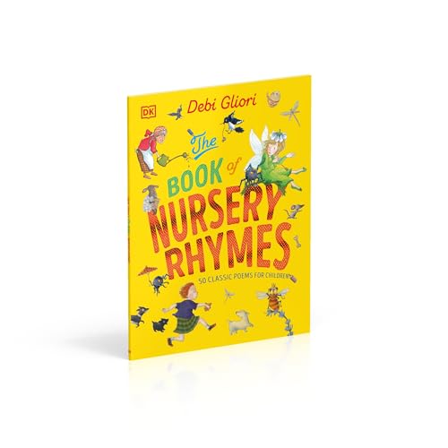 The Book of Nursery Rhymes: 50 Classic Poems for Children