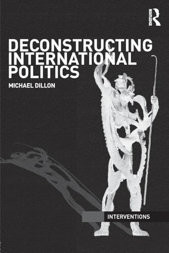 Deconstructing International Politics (Interventions) - Retail Maharaj