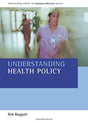 Understanding Health Policy (Understanding Welfare: Social Issues, Policy and Practice Series) - Retail Maharaj