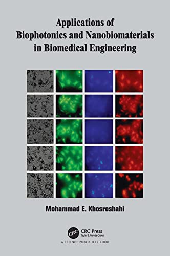 Applications of Biophotonics and Nanobiomaterials in Biomedical Engineering