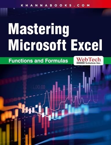 Mastering Microsoft Excel Functions And Formulas