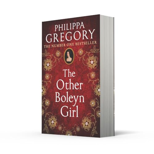The Other Boleyn Girl: the second novel in the gripping tudor court series by the bestselling author of historical fiction, Philippa Gregory