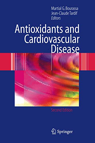 Antioxidants and Cardiovascular Disease: 258 (Developments in Cardiovascular Medicine)