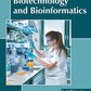 Biotechnology and Bioinformatics