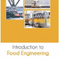 Introduction to Food Engineering