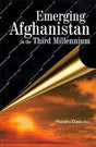 Emerging Afghanistan in the Third Millennium - Retail Maharaj