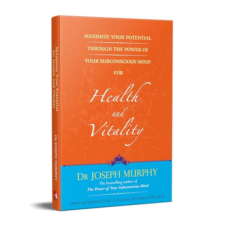 Maximize Your Potential Through The Power Of Your Subconscious Mind For Health And Vitality (English) - Retail Maharaj