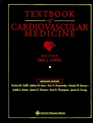 Textbook of Cardiovascular Medicine