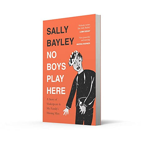 No Boys Play Here: A Story of Shakespeare and My Family’s Missing Men - Retail Maharaj