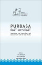 PURBASA East Meets East: Synergising the North-East and Eastern India with the Indo-Pacific - Retail Maharaj
