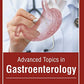 Advanced Topics in Gastroenterology