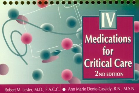 Intravenous Medications for Critical Care