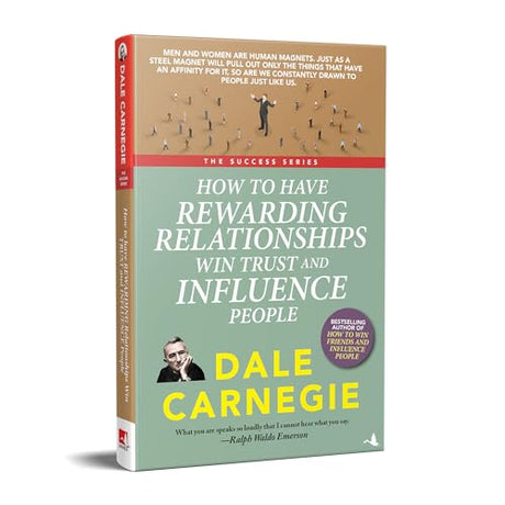 How to Have Rewarding Relationships Win Trust and Influence People [English] - Retail Maharaj