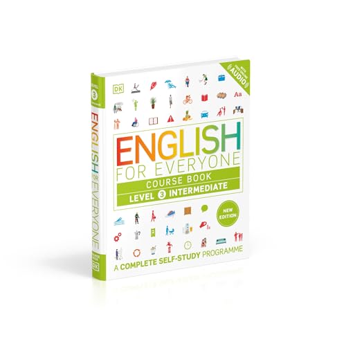 English for Everyone Course Book Level 3 Intermediate: A Complete Self-Study Programme