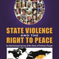 State Violence and the Right to Peace [4 volumes]: An International Survey of the Views of Ordinary People (Praeger Security International)