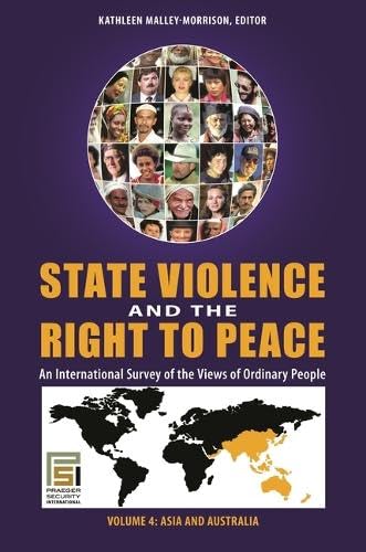 State Violence and the Right to Peace [4 volumes]: An International Survey of the Views of Ordinary People (Praeger Security International)