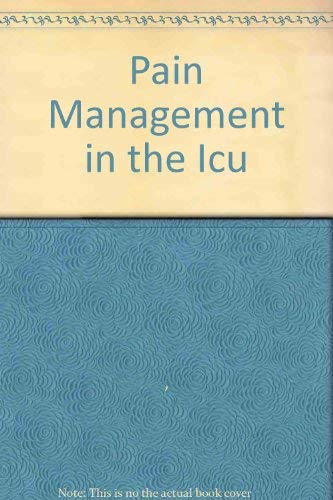 Pain Management in the Icu