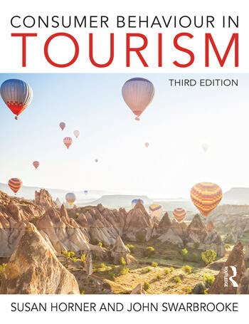 CONSUMER BEHAVIOUR IN TOURISM (4 th Ed) [Paperback] S HORNER,J SWARBROOKE - Retail Maharaj