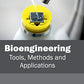 Bioengineering: Tools, Methods and Applications