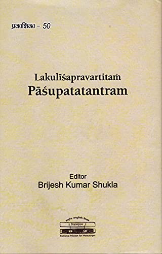 Lakulisapravartitam Pasupatatantram - Retail Maharaj